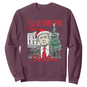 Christmas Trump Sweatshirt I'll Be Home For Xmas 2024 Retro Vintage TS02 Maroon Print Your Wear