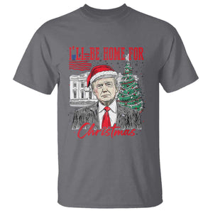 Christmas Trump T Shirt I'll Be Home For Xmas 2024 Retro Vintage TS02 Charcoal Print Your Wear