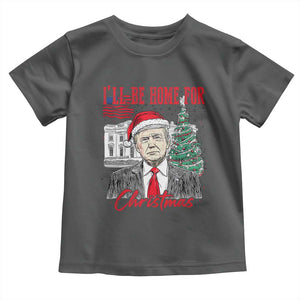 Christmas Trump Toddler T Shirt I'll Be Home For Xmas 2024 Retro Vintage TS02 Dark Heather Print Your Wear