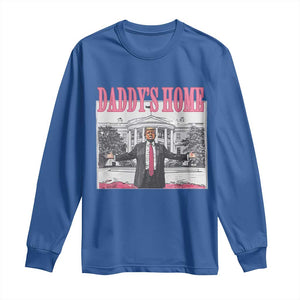 Trump Won 2024 Pink Long Sleeve Shirt Daddy's Home TS02 Royal Blue Print Your Wear