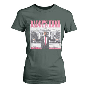 Trump Won 2024 Pink T Shirt For Women Daddy's Home TS02 Dark Forest Green Print Your Wear