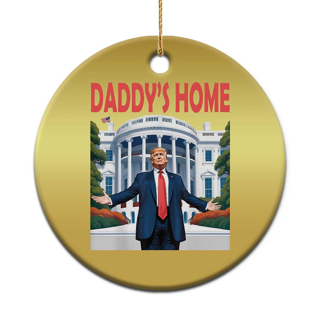 Trump Won 2024 Christmas Ornament Trump Daddys Home White House TS02 Print Your Wear