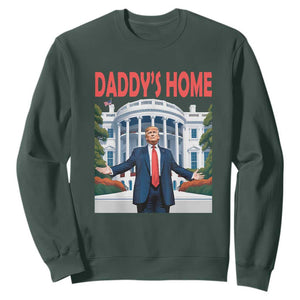 Trump Won 2024 Sweatshirt Trump Daddys Home White House TS02 Dark Forest Green Print Your Wear