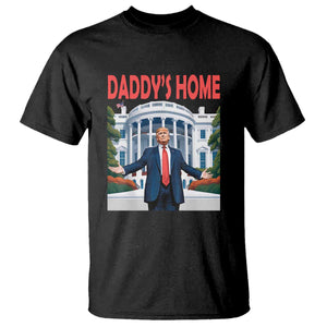 Trump Won 2024 T Shirt Trump Daddys Home White House TS02 Black Print Your Wear