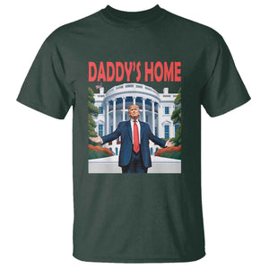 Trump Won 2024 T Shirt Trump Daddys Home White House TS02 Dark Forest Green Print Your Wear