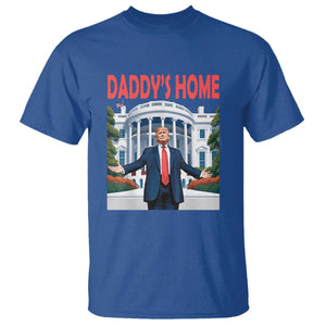 Trump Won 2024 T Shirt Trump Daddys Home White House TS02 Royal Blue Print Your Wear