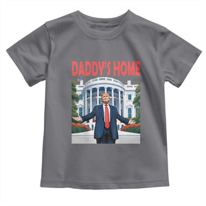 Trump Won 2024 Toddler T Shirt Trump Daddys Home White House TS02 Charcoal Print Your Wear