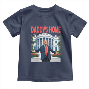 Trump Won 2024 Toddler T Shirt Trump Daddys Home White House TS02 Navy Print Your Wear