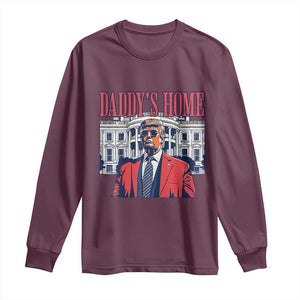 Trump Won 2024 Long Sleeve Shirt Daddy's Home TS02 Maroon Print Your Wear