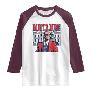 Trump Won 2024 Raglan Shirt Daddy's Home TS02 White Maroon Print Your Wear