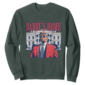 Trump Won 2024 Sweatshirt Daddy's Home TS02 Dark Forest Green Print Your Wear