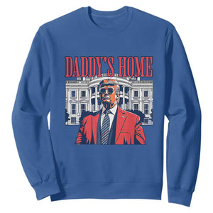 Trump Won 2024 Sweatshirt Daddy's Home TS02 Royal Blue Print Your Wear