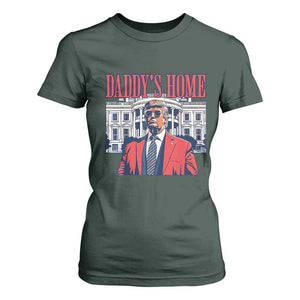 Trump Won 2024 T Shirt For Women Daddy's Home TS02 Dark Forest Green Print Your Wear