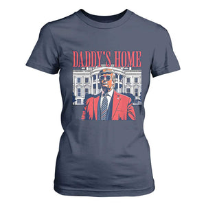 Trump Won 2024 T Shirt For Women Daddy's Home TS02 Navy Print Your Wear