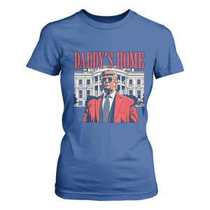 Trump Won 2024 T Shirt For Women Daddy's Home TS02 Royal Blue Print Your Wear