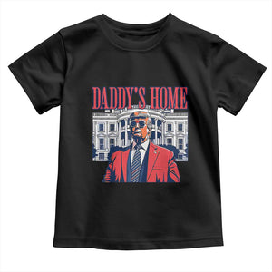 Trump Won 2024 Toddler T Shirt Daddy's Home TS02 Black Print Your Wear