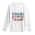 Trump 2024 Long Sleeve Shirt Toddlers for Trump Kids Trump 2024 TS02 White Print Your Wear