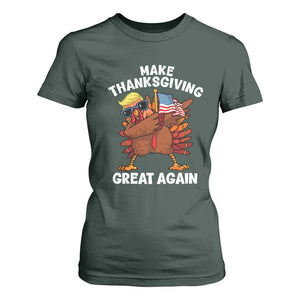 Make Thanksgiving Great Again T Shirt For Women Dabbing Turkey Trump American Flag TS02 Dark Forest Green Print Your Wear