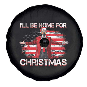 Trump 2024 Spare Tire Cover Trump 2024 I'll Be Home For Christmas Funny Trump Xmas 2024 TS02 Print Your Wear