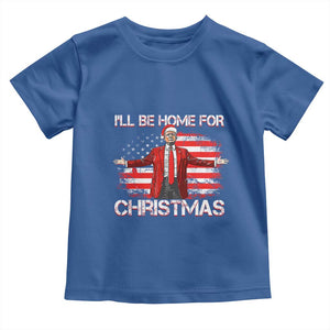 Trump 2024 Toddler T Shirt Trump 2024 I'll Be Home For Christmas Funny Trump Xmas 2024 TS02 Royal Blue Print Your Wear