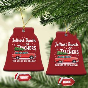 Funny Xmas Teacher Christmas Ornament Jolliest Bunch Of Teachers This Side Of The Hallway Xmas PJ Gift TS02 Bell Flake Red Print Your Wear