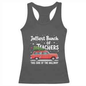 Funny Christmas Teacher Racerback Tank Top Jolliest Bunch Of Teachers This Side Of The Hallway Xmas PJ Gift TS02 Dark Heather Print Your Wear