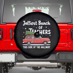 Funny Xmas Teacher Spare Tire Cover Jolliest Bunch Of Teachers This Side Of The Hallway Xmas PJ Gift TS02 Black Print Your Wear