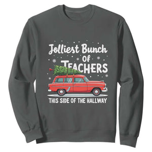 Funny Christmas Teacher Sweatshirt Jolliest Bunch Of Teachers This Side Of The Hallway Xmas PJ Gift TS02 Dark Heather Print Your Wear