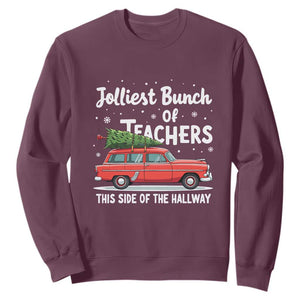 Funny Christmas Teacher Sweatshirt Jolliest Bunch Of Teachers This Side Of The Hallway Xmas PJ Gift TS02 Maroon Print Your Wear