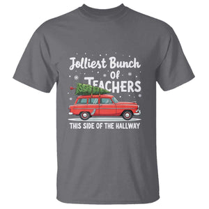 Funny Christmas Teacher T Shirt Jolliest Bunch Of Teachers This Side Of The Hallway Xmas PJ Gift TS02 Charcoal Print Your Wear