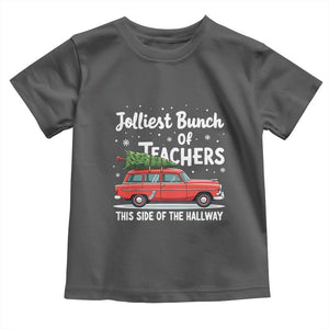 Funny Christmas Teacher Toddler T Shirt Jolliest Bunch Of Teachers This Side Of The Hallway Xmas PJ Gift TS02 Dark Heather Print Your Wear