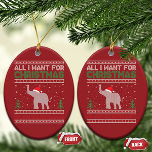 Xmas Elephant Christmas Ornament All I Want for Xmas Is An Elephant Ugly Sweater TS02 Oval Red Print Your Wear