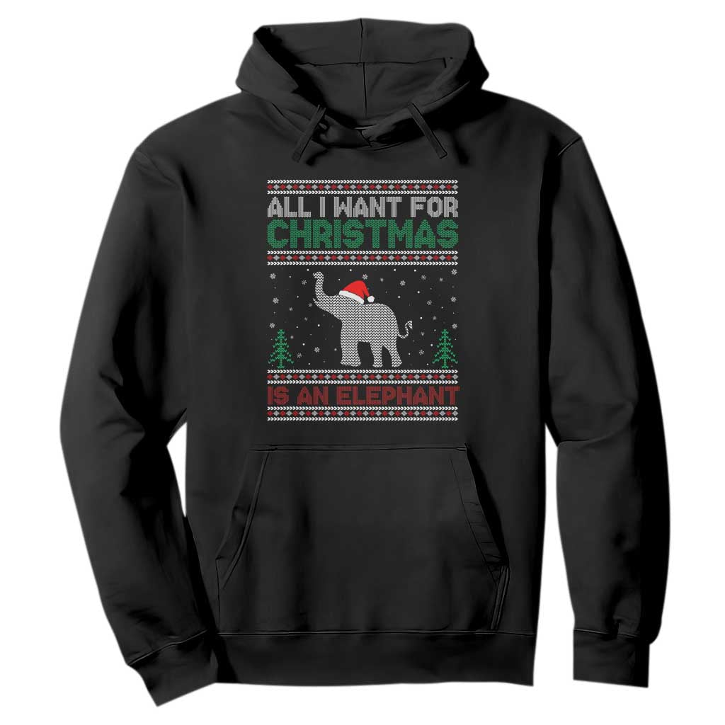 Christmas Elephant Hoodie All I Want for Xmas Is An Elephant Ugly Sweater TS02 Black Print Your Wear