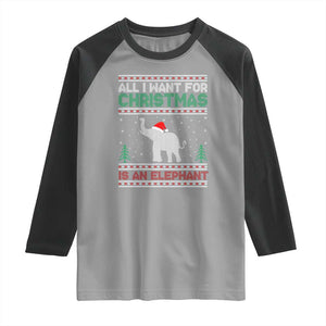 Christmas Elephant Raglan Shirt All I Want for Xmas Is An Elephant Ugly Sweater TS02 Sport Gray Black Print Your Wear