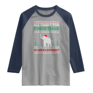 Christmas Elephant Raglan Shirt All I Want for Xmas Is An Elephant Ugly Sweater TS02 Sport Gray Navy Print Your Wear