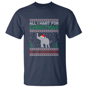 Christmas Elephant T Shirt All I Want for Xmas Is An Elephant Ugly Sweater TS02 Navy Print Your Wear