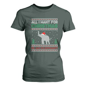 Christmas Elephant T Shirt For Women All I Want for Xmas Is An Elephant Ugly Sweater TS02 Dark Forest Green Print Your Wear