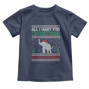 Christmas Elephant Toddler T Shirt All I Want for Xmas Is An Elephant Ugly Sweater TS02 Navy Print Your Wear