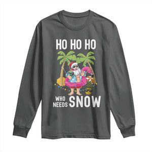 Tropical Beachy Christmas Long Sleeve Shirt Ho Ho Ho Who Needs Snow Santa Xmas In Hawaii Palm Tree TS02 Dark Heather Print Your Wear