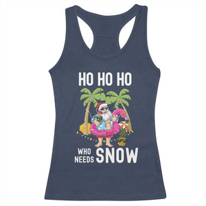 Tropical Beachy Christmas Racerback Tank Top Ho Ho Ho Who Needs Snow Santa Xmas In Hawaii Palm Tree TS02 Navy Print Your Wear