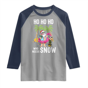 Tropical Beachy Christmas Raglan Shirt Ho Ho Ho Who Needs Snow Santa Xmas In Hawaii Palm Tree TS02 Sport Gray Navy Print Your Wear