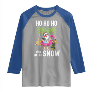 Tropical Beachy Christmas Raglan Shirt Ho Ho Ho Who Needs Snow Santa Xmas In Hawaii Palm Tree TS02 Sport Gray Royal Print Your Wear