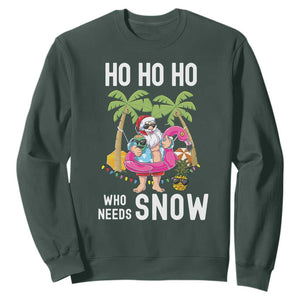 Tropical Beachy Christmas Sweatshirt Ho Ho Ho Who Needs Snow Santa Xmas In Hawaii Palm Tree TS02 Dark Forest Green Print Your Wear