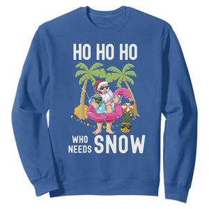 Tropical Beachy Christmas Sweatshirt Ho Ho Ho Who Needs Snow Santa Xmas In Hawaii Palm Tree TS02 Royal Blue Print Your Wear