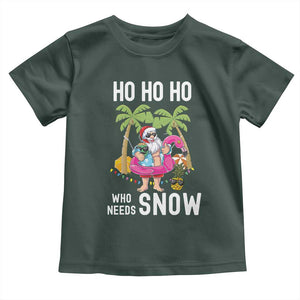 Tropical Beachy Christmas Toddler T Shirt Ho Ho Ho Who Needs Snow Santa Xmas In Hawaii Palm Tree TS02 Dark Forest Green Print Your Wear