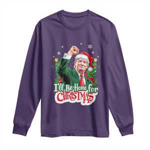 Funny Trump Santa 2024 Christmas Long Sleeve Shirt I'll Be Home For Xmas TS02 Purple Print Your Wear