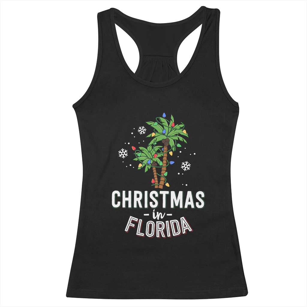 Christmas In Florida Racerback Tank Top Deck The Palm Trees Xmas Matching Family Vacation TS02 Black Print Your Wear