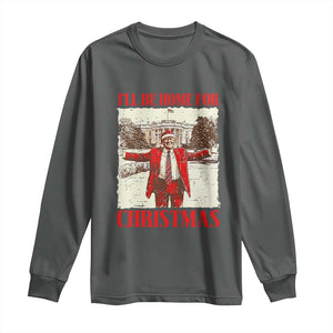 Christmas Trump Long Sleeve Shirt Ill Be Home For Xmas 2024 Donald Retro Vintage TS02 Dark Heather Print Your Wear