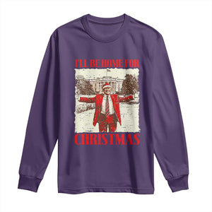 Christmas Trump Long Sleeve Shirt Ill Be Home For Xmas 2024 Donald Retro Vintage TS02 Purple Print Your Wear