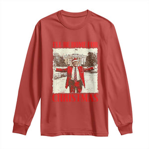 Christmas Trump Long Sleeve Shirt Ill Be Home For Xmas 2024 Donald Retro Vintage TS02 Red Print Your Wear